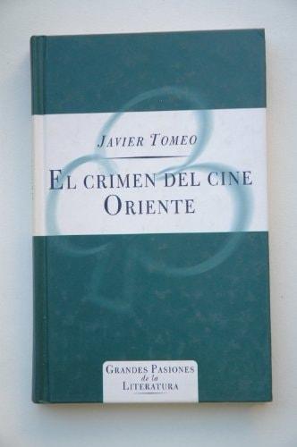 Portada del libro de EL CRIMEN DEL CINE ORIENTE
