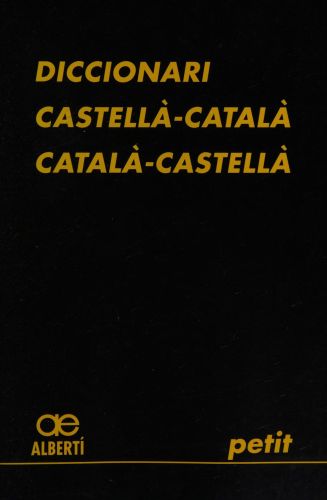 Portada del libro de DICCIONARI PETIT CASTELLÀ-CATALÀ CATALÀ-CASTELLÀ