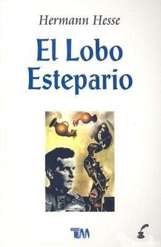 Portada del libro de EL LOBO ESTEPARIO/ STEPPENWOLF HESSE, HERMANN